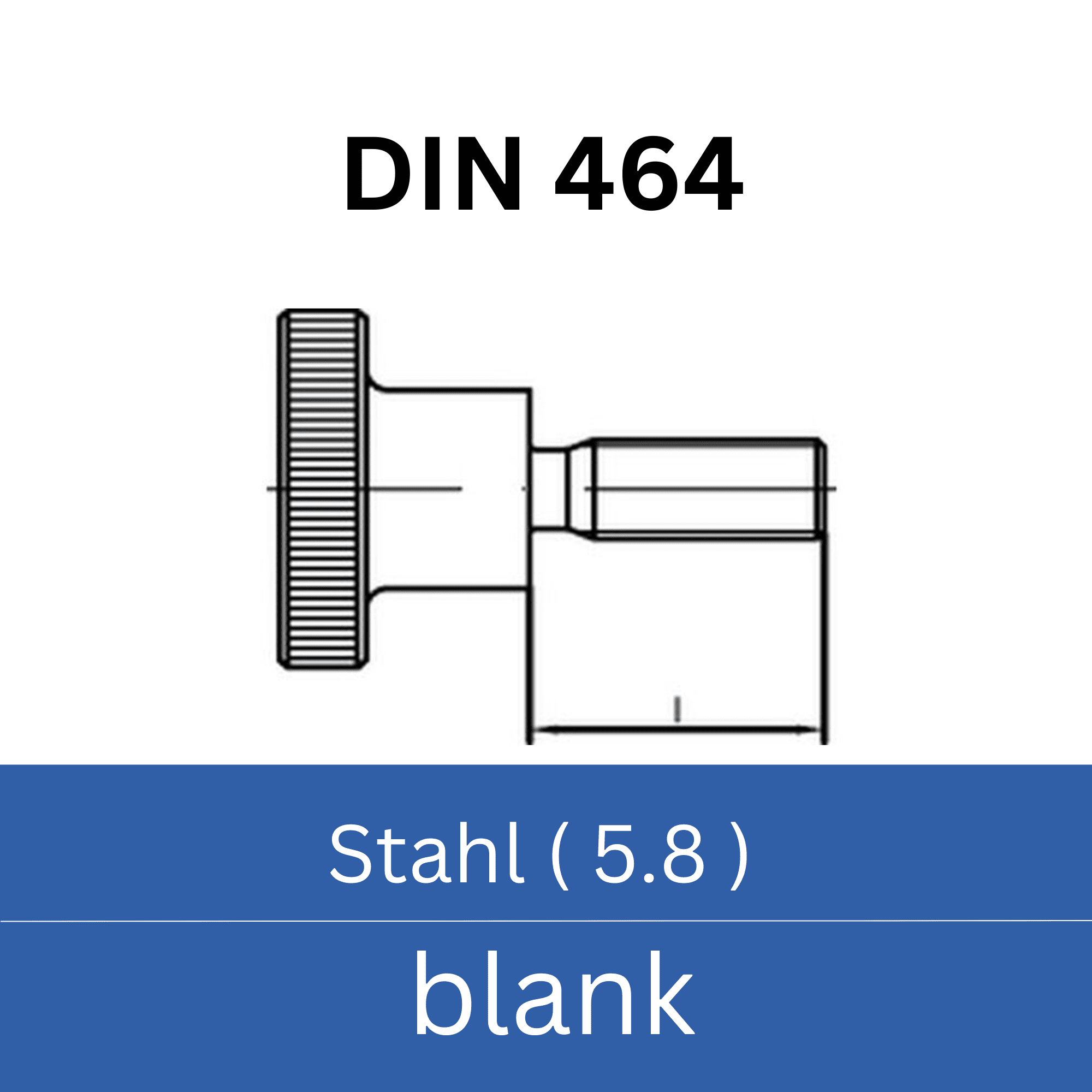 Bild für Kategorie ➤ Kategorie: DIN 464 Stahl ( 5.8) blank