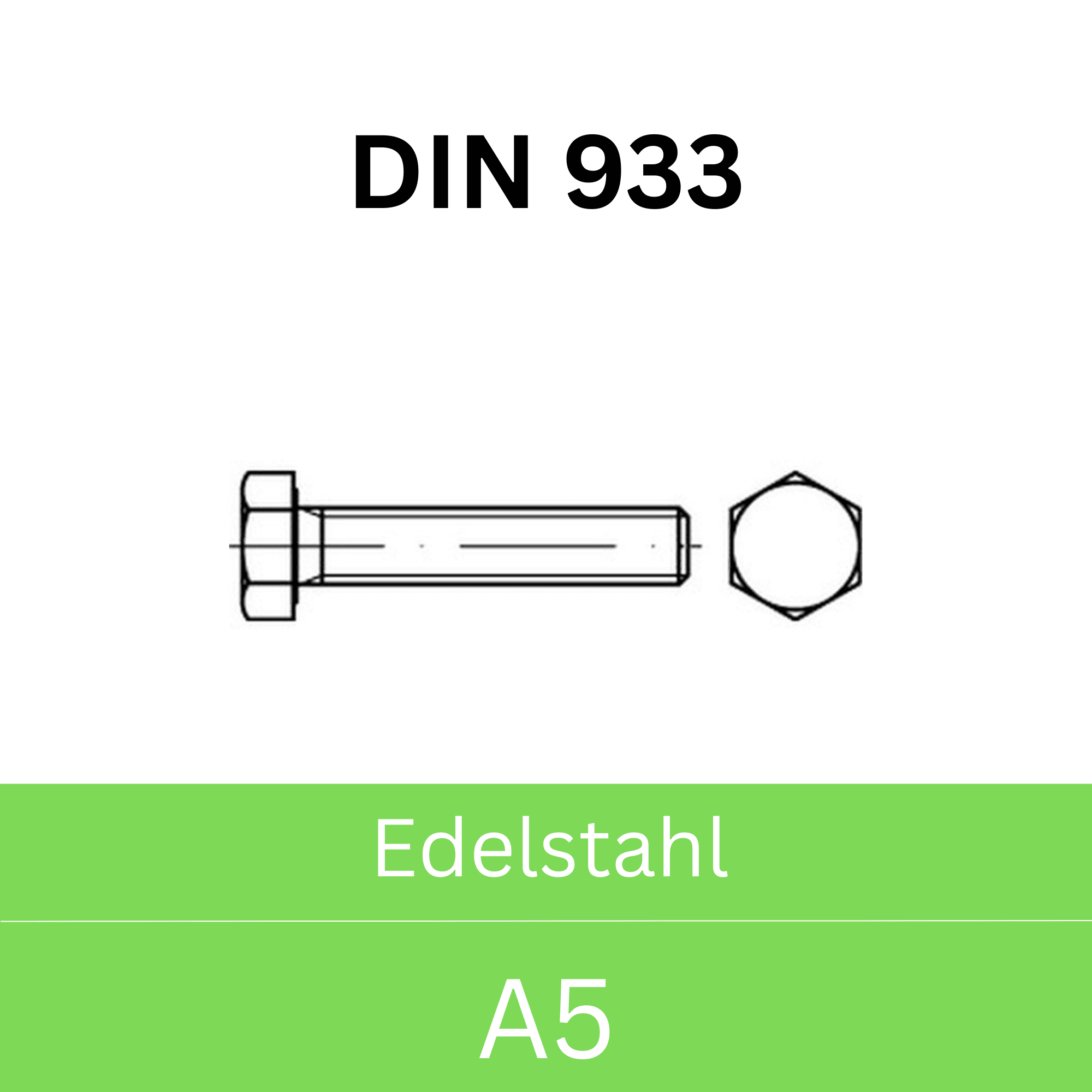 Bild für Kategorie ➤ Kategorie: DIN 933 Edelstahl (A5)