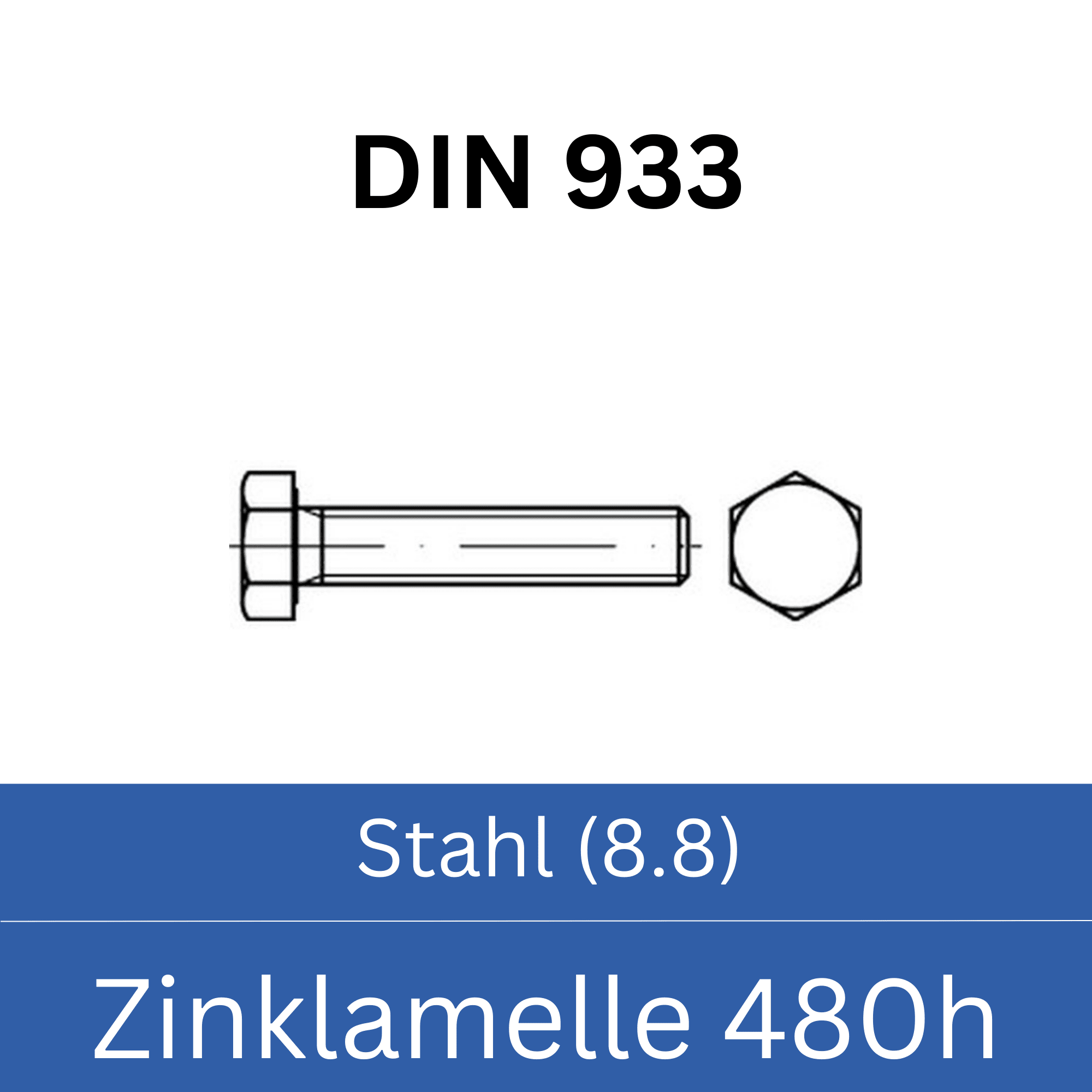 Bild für Kategorie ➤ Kategorie: DIN 933 Stahl (8.8) Zinklamelle 480h