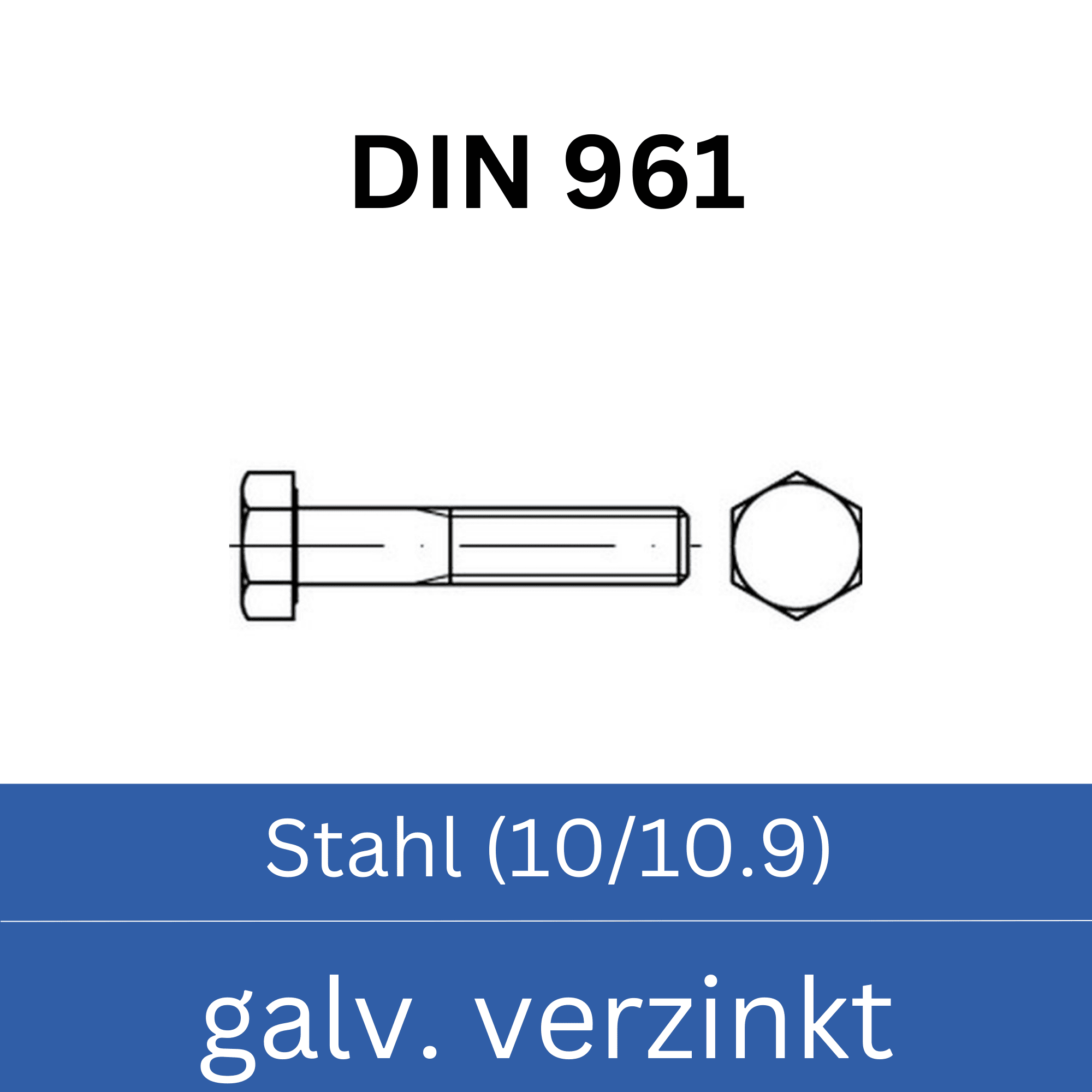 Bild für Kategorie ➤ Kategorie: DIN 961 Stahl (10/10.9) galv. verzinkt