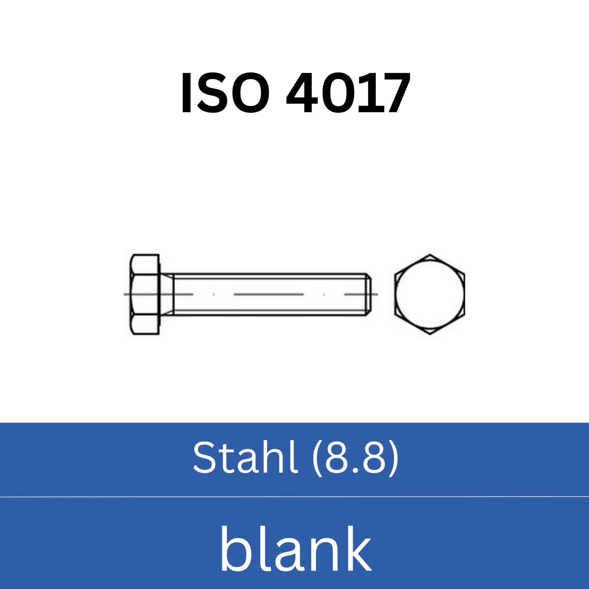 Bild für Kategorie ➤ Kategorie: ISO 4017 Stahl (8.8) blank