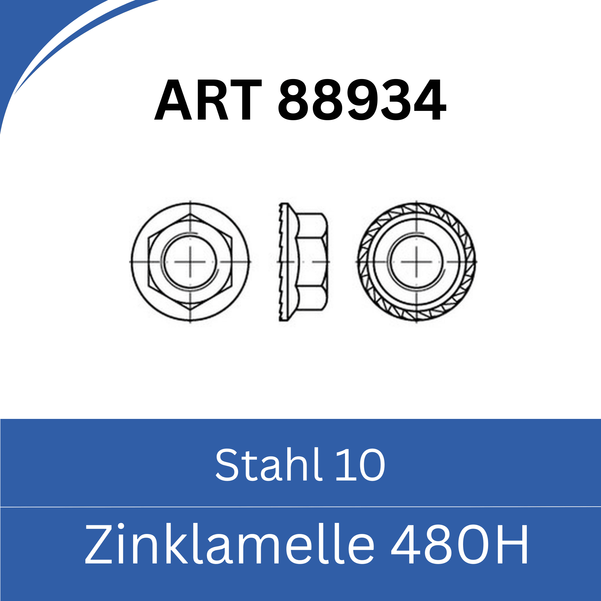 Bild für Kategorie ART 88934 ➤ Sperrzahn-Muttern (Stahl 10. Zinklamelle 480h)