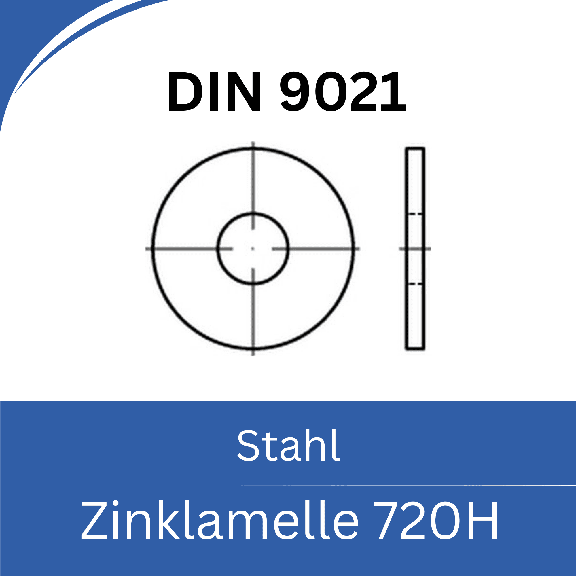 Bild für Kategorie DIN 9021 ➤ Unterlegscheiben großer Außendurchmesser 3d (Stahl Zinklamelle 720h)