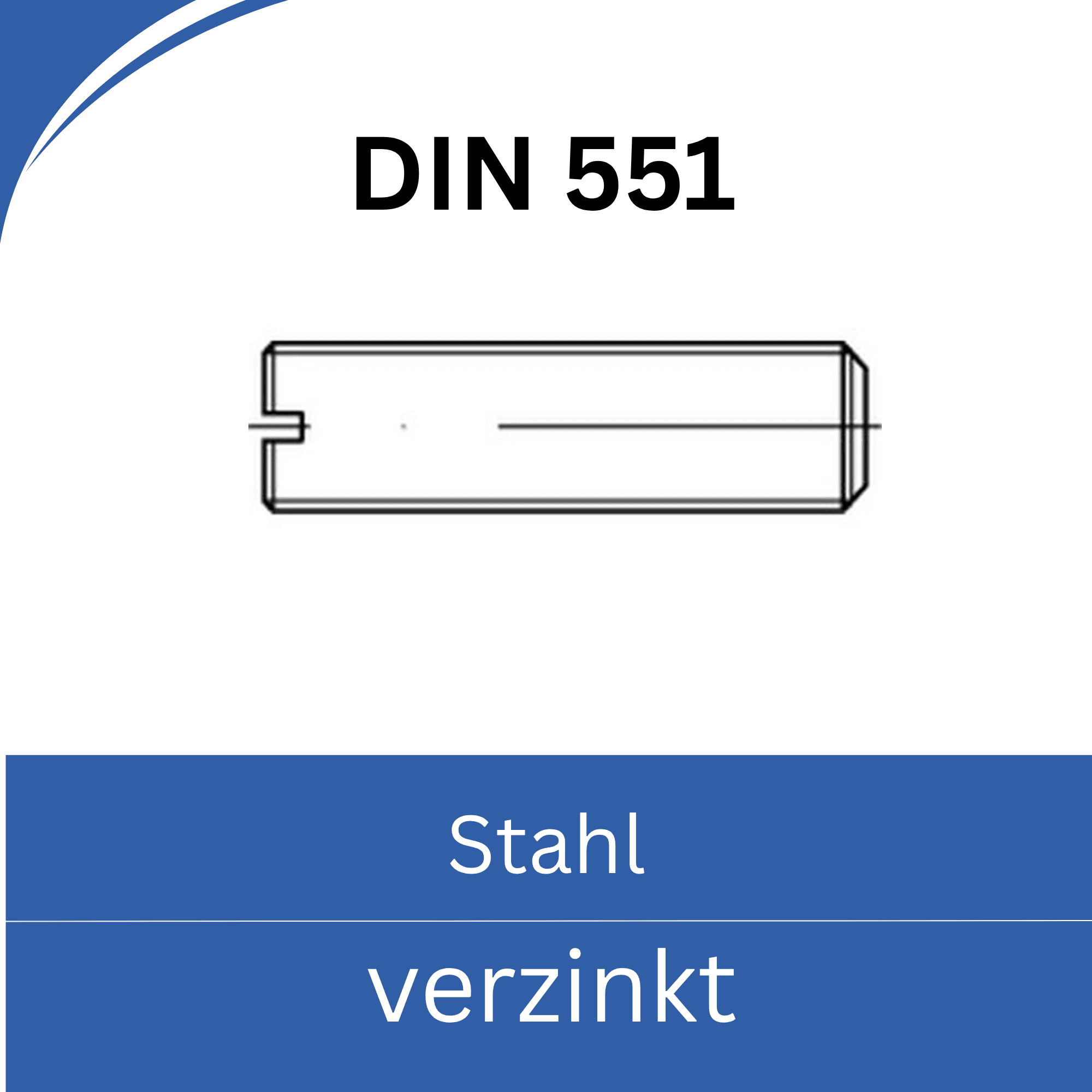Bild für Kategorie ➤ Kategorie: DIN 551 Stahl (14H) verzinkt
