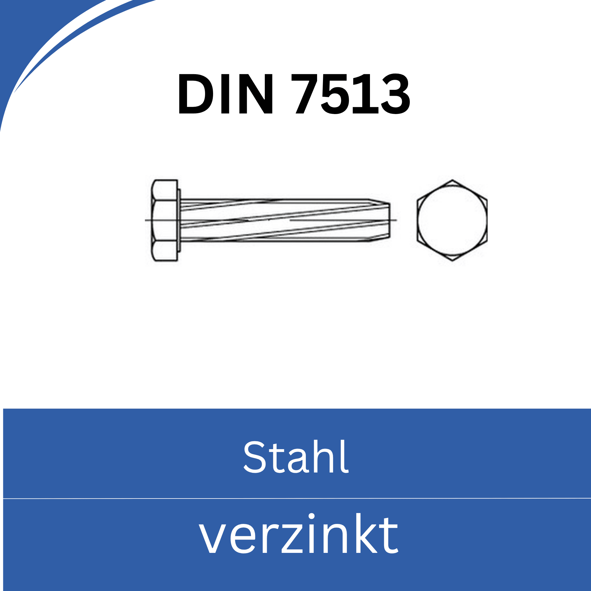 Bild von ➤ Kategorie: DIN 7513 Stahl verzinkt