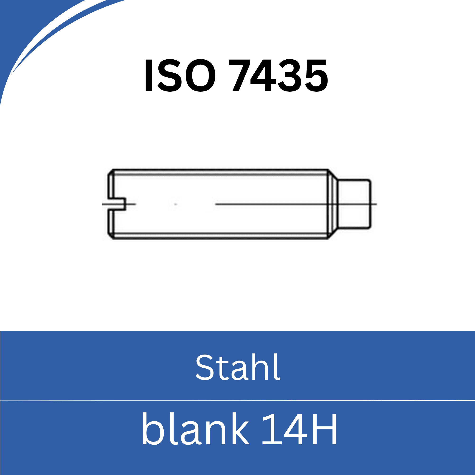 Bild für Kategorie ➤ Kategorie: ISO 7435 Stahl (14H) blank