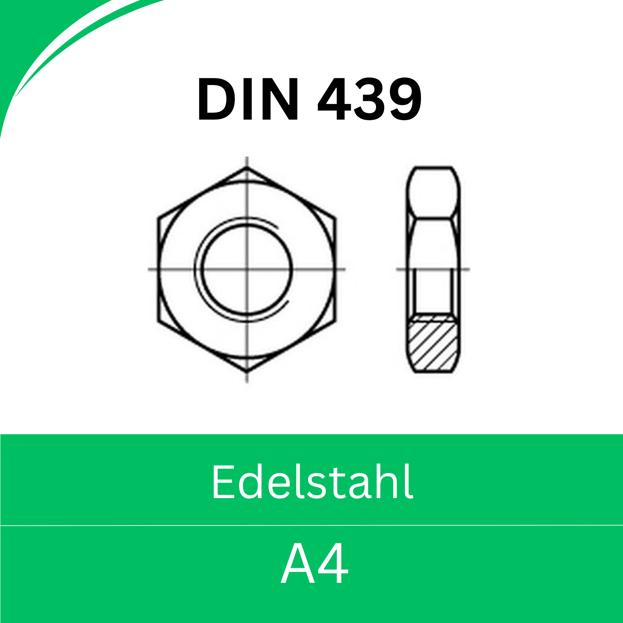 Bild von DIN 439 ➤ Sechskantmuttern (flache Form) (Edelstahl A4)