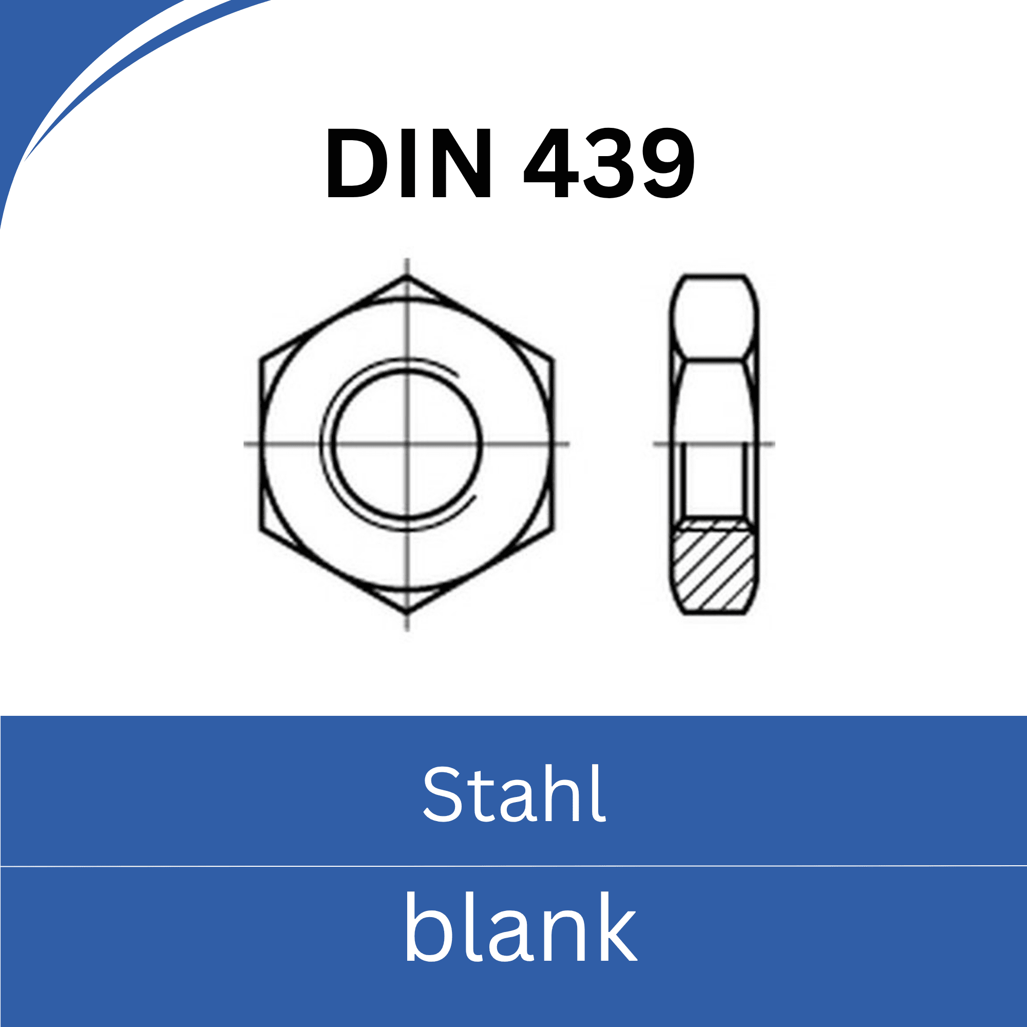 Bild von DIN 439 ➤ Sechskantmuttern (flache Form) (Stahl blank)