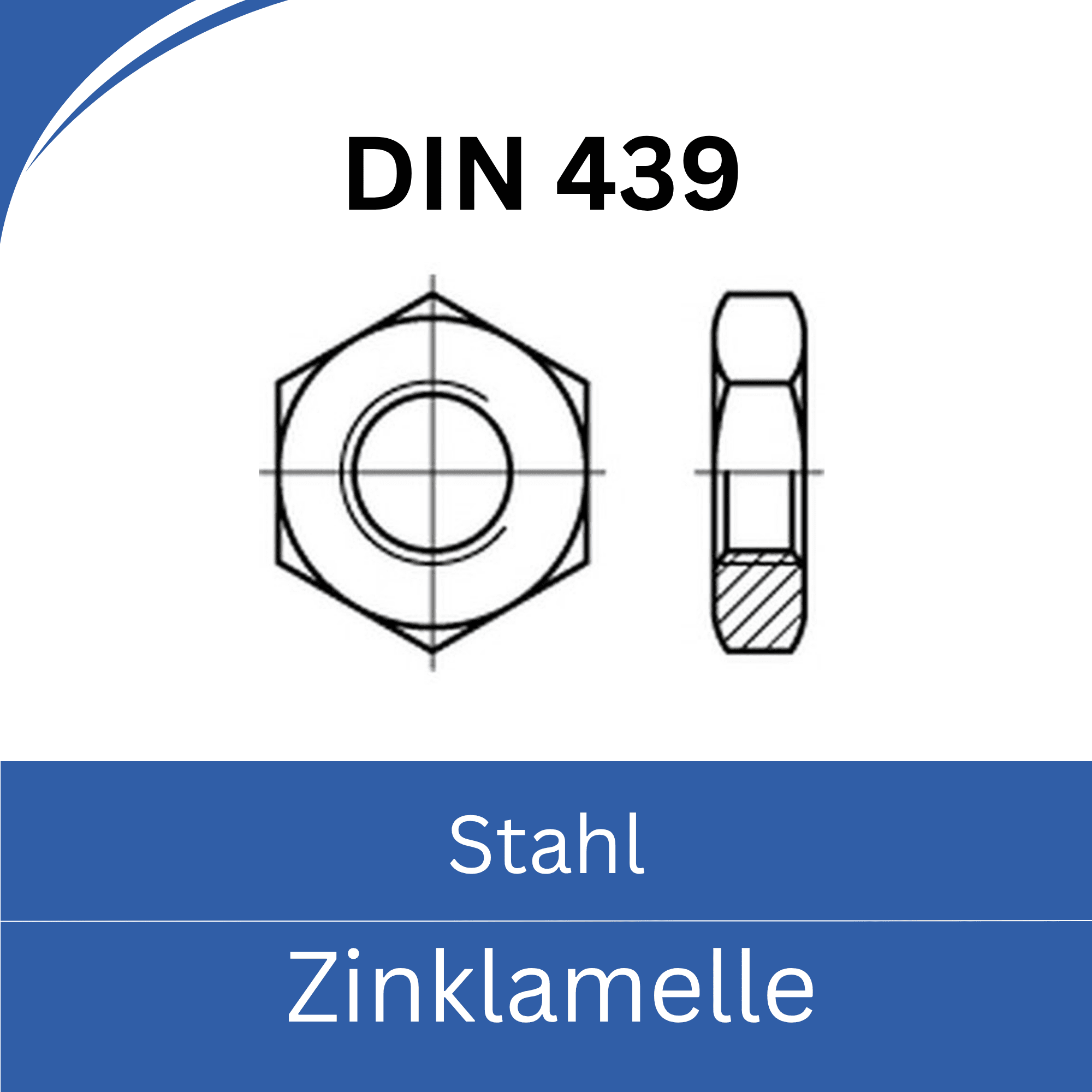 Bild von DIN 439 ➤ Sechskantmuttern (flache Form) (Stahl Zinklamelle)