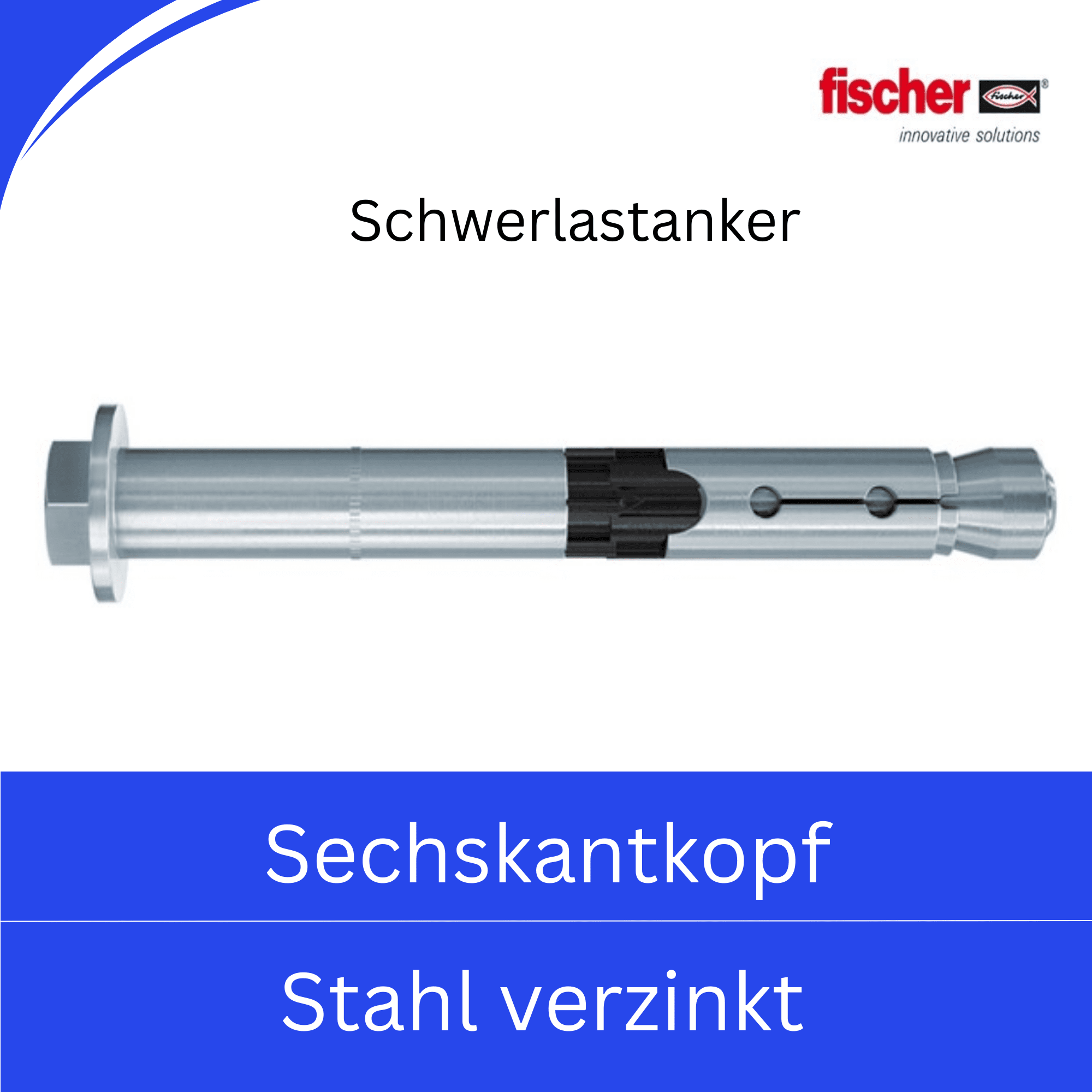 Bild für Kategorie Fischer-Schwerlastanker -Sechskantkopf- (Stahl verzinkt)