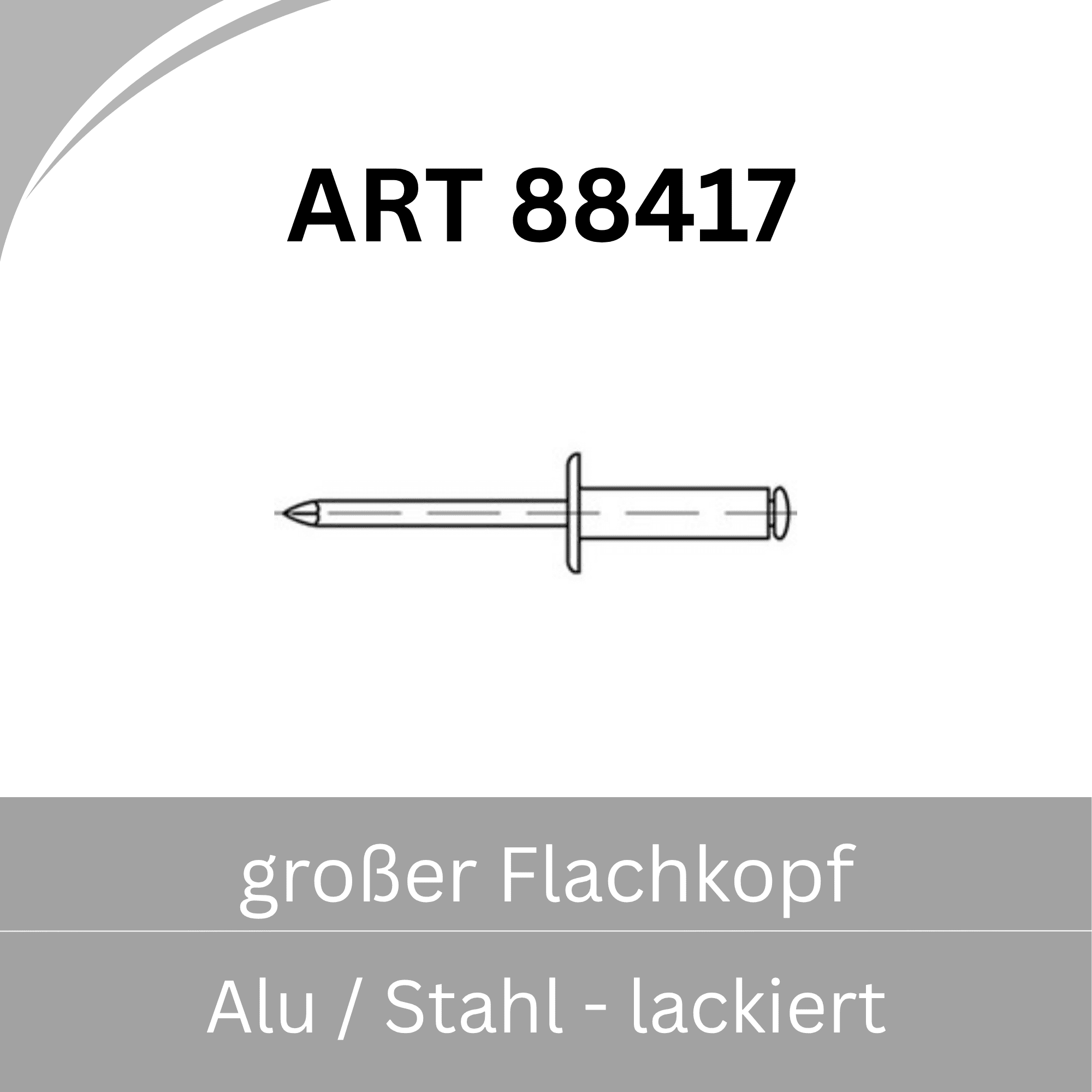 Bild für Kategorie ART 88409 ➤ Blindnieten - großer Flachkopf - (Alu/Stahl)